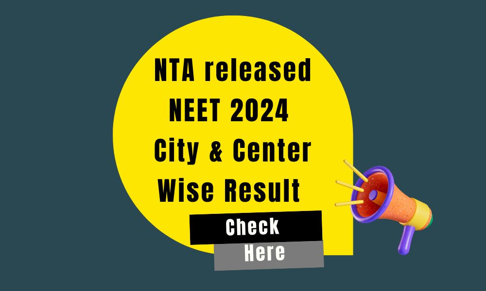 Center Wise Result of NEET UG 2024