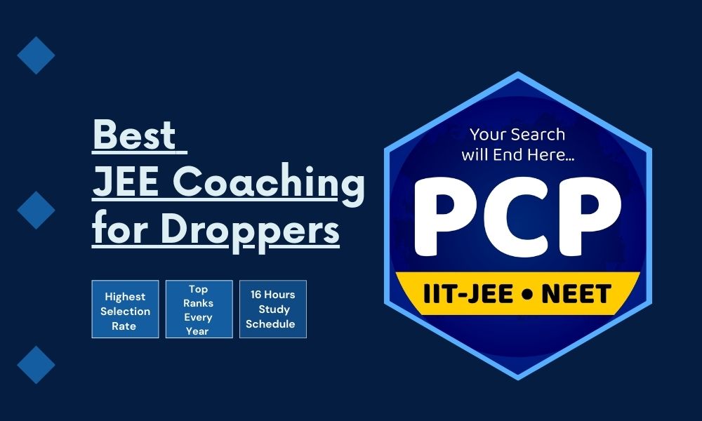 Best JEE Coaching for Droppers