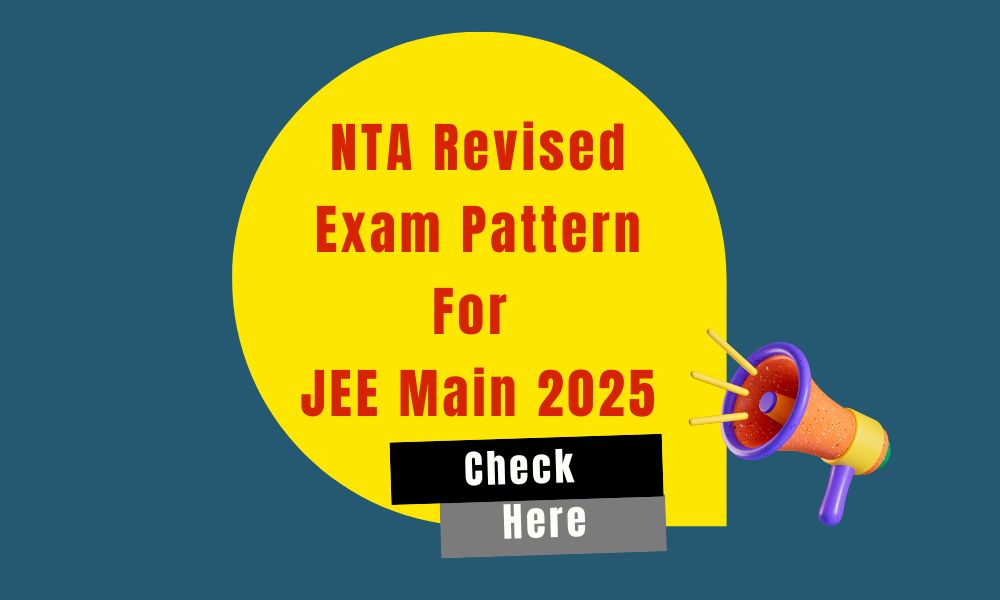 New Exam Pattern of JEE Mains 2025