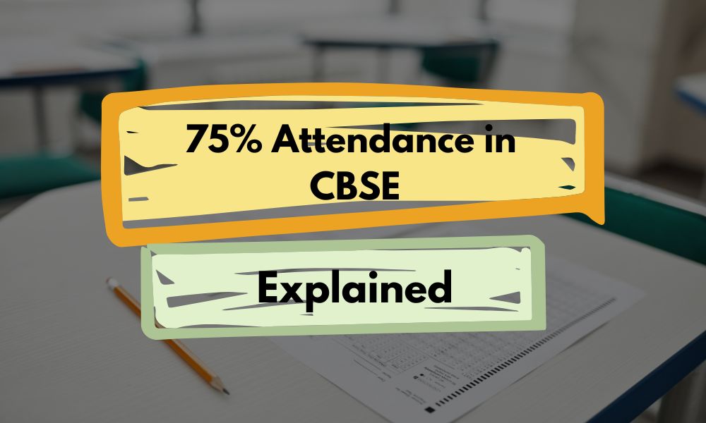 75% Attendance in CBSE