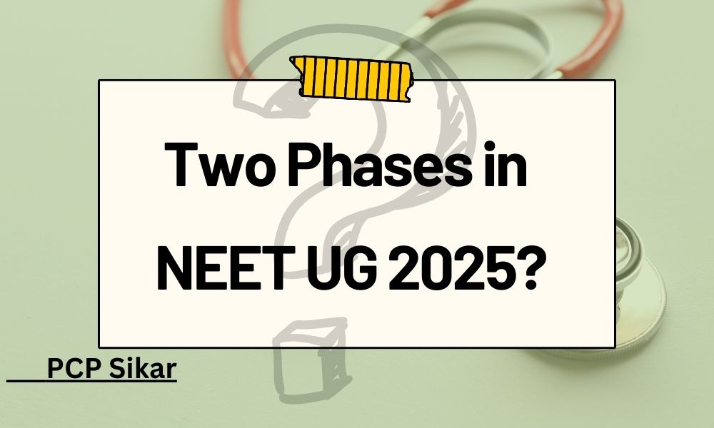 Will NEET 2025 Have Two Phases