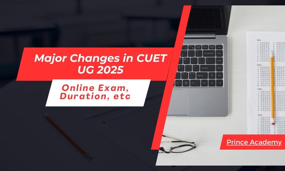 Changes in CUET UG 2025