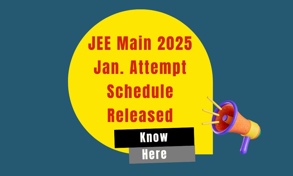 JEE Main 2025 January Attempt Exam Schedule