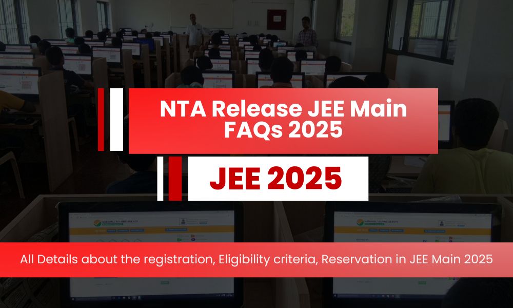 JEE Main FAQs 2025