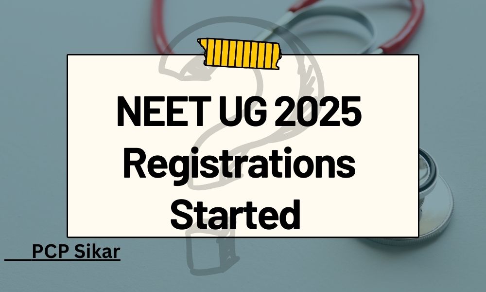 NEET UG 2025 Registrations Start