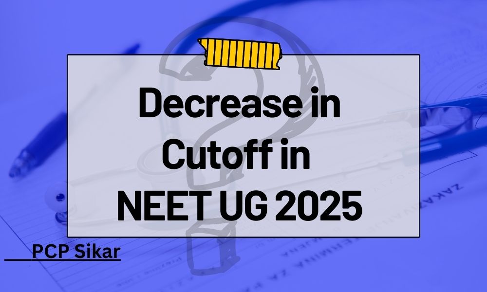 Decrease in NEEET UG 2025 Cutoff