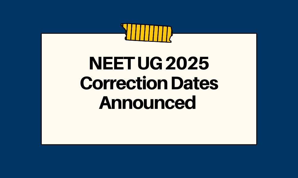 NEET UG 2025 Correction Date