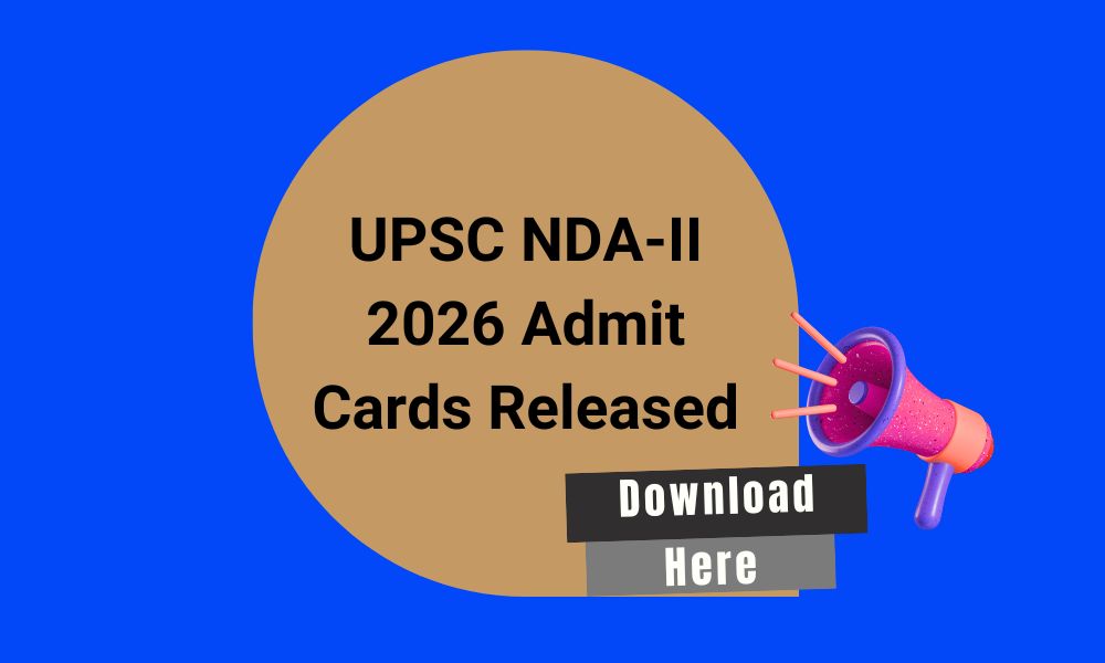UPSC NDA-2 2026 Admit Card Released
