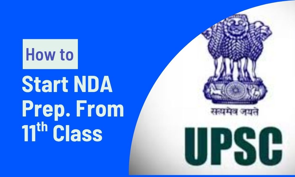 How to start NDA preparation from 11th class?