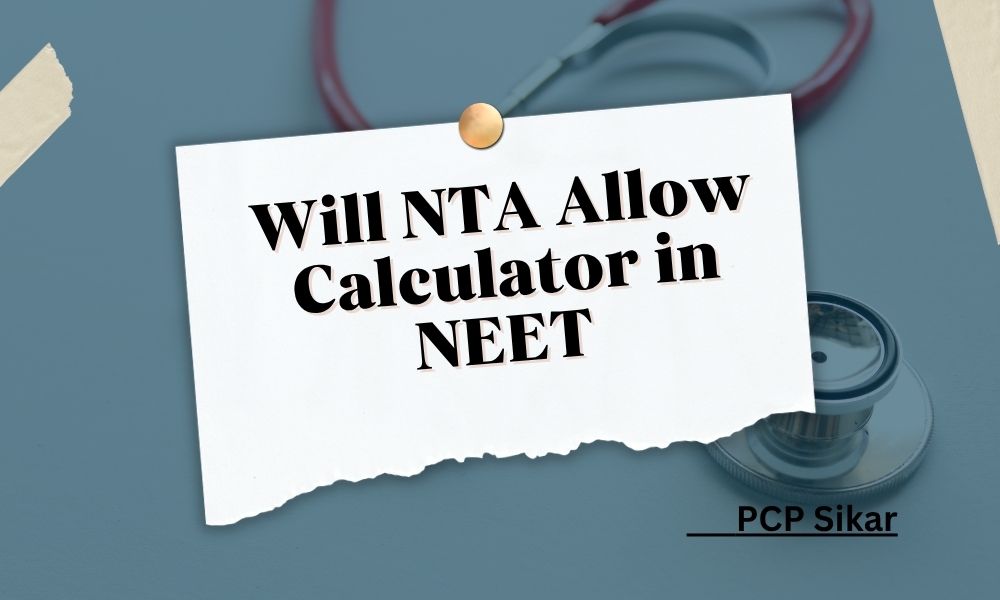 calculator allowed in NEET 2026