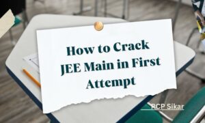 How to Crack JEE Main in First Attempt (2026)