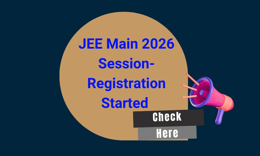 JEE Main 2026 Session-2 Registration Started
