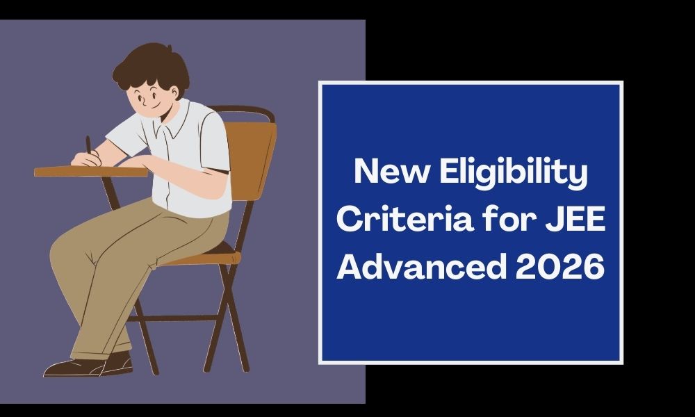 new criteria for JEE Advanced 2026
