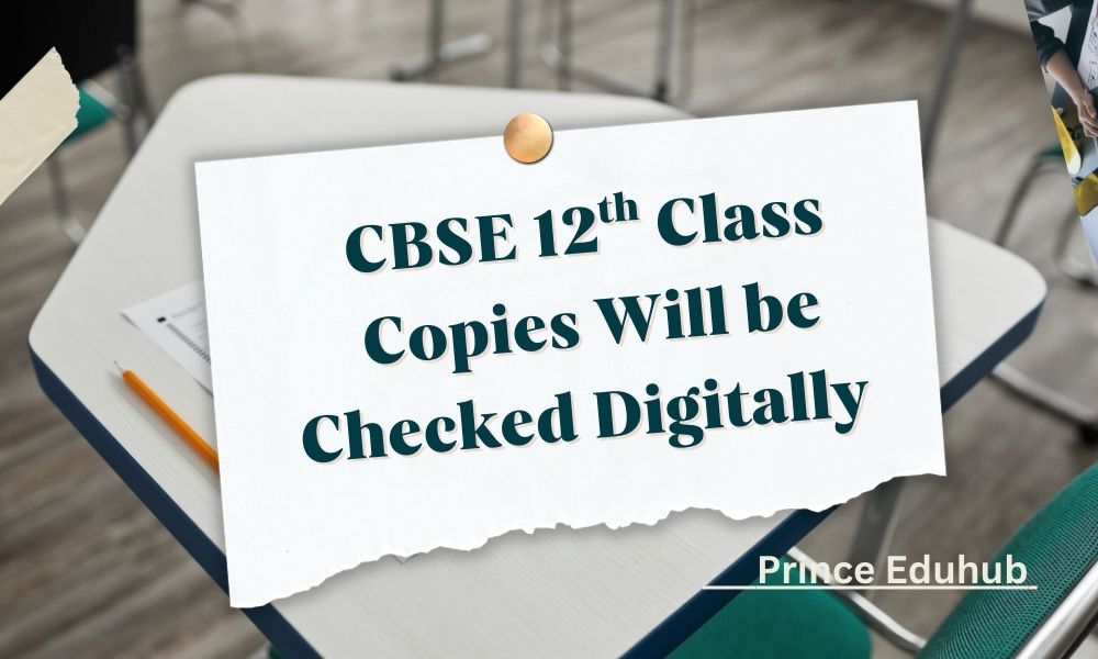 Big Change in CBSE Copy Checking 2026: CBSE 12 copies to be checked digitally