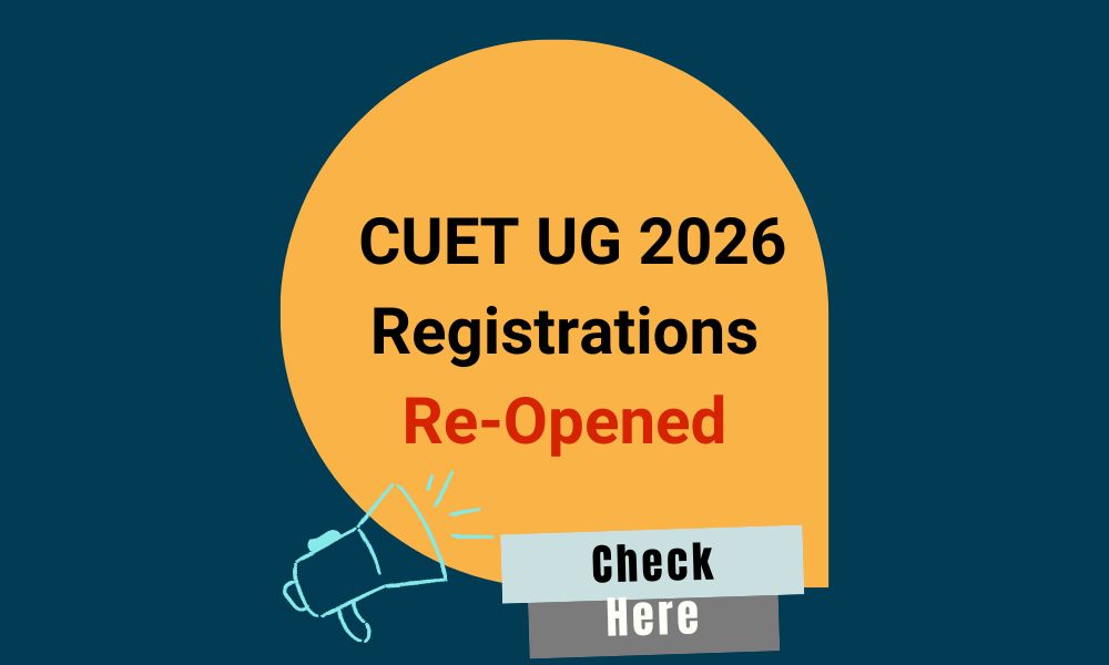 CUET UG 2026 Registrations Re-Opened: